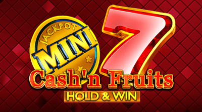 Cash'n Fruits Hold and Win