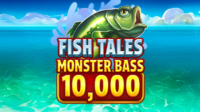 Fish Tales Monster Bass 10,000